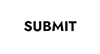 Submit